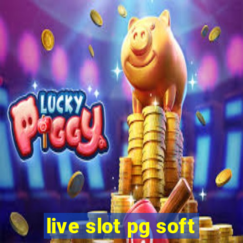 live slot pg soft